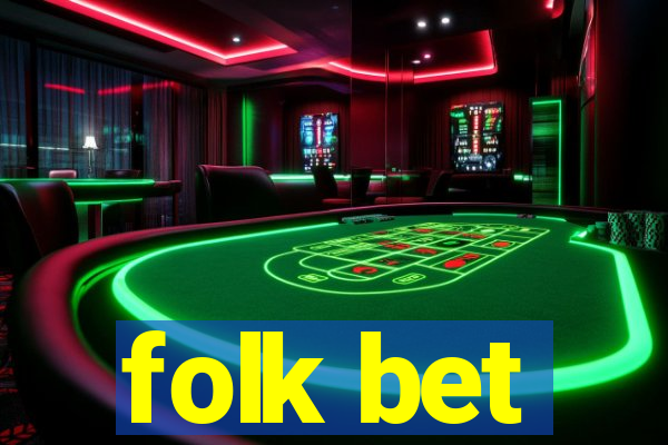 folk bet